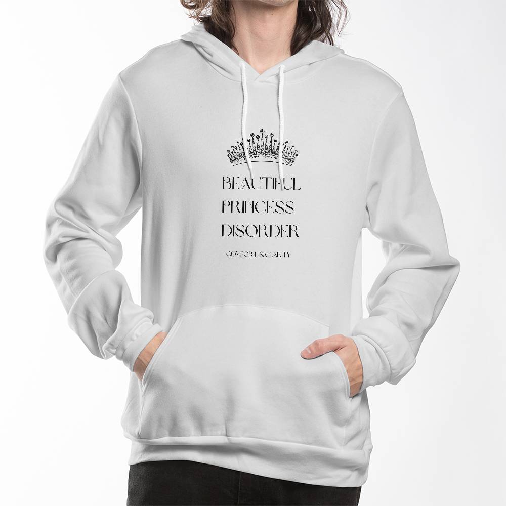 "Beautiful Princess Disorder" Pullover Hoodie – Embrace Your Inner Royalty